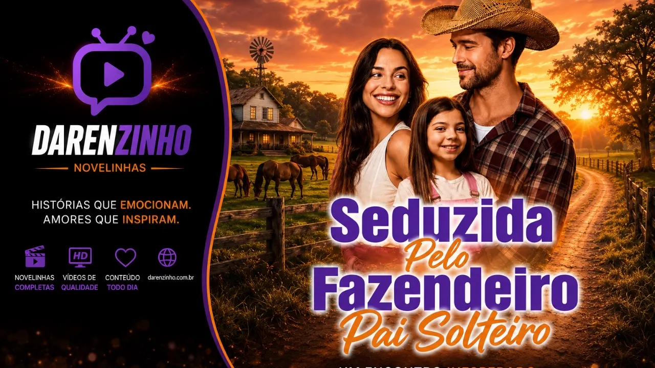 Banner da novelinha Seduzida Pelo Fazendeiro Pai Solteiro