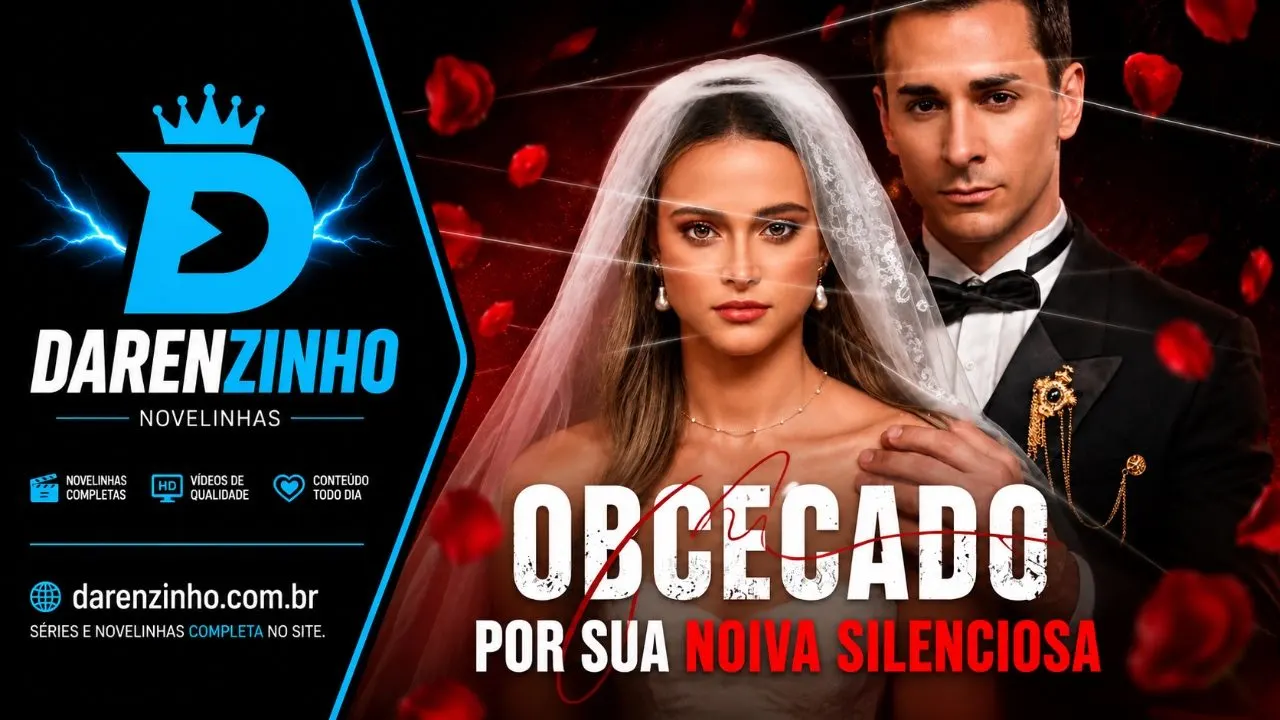 Banner da novelinha Obcecado por sua Noiva Silenciosa