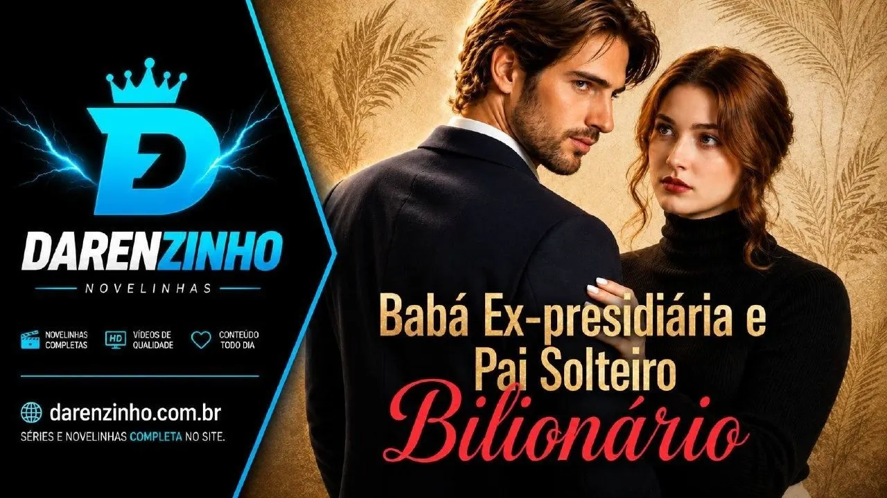 Banner da novelinha Babá Ex-presidiária e Pai Solteiro
