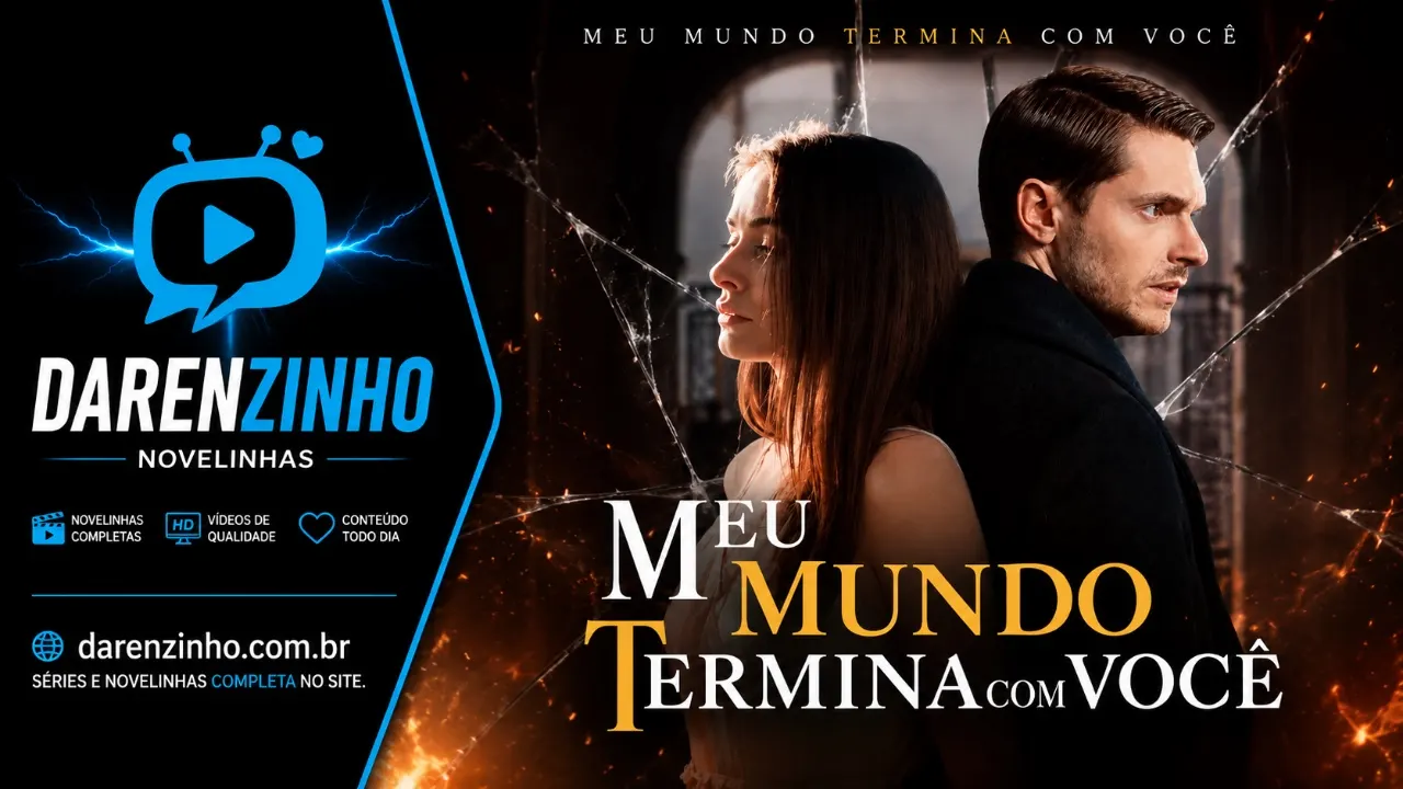 Banner da novelinha Meu Mundo Termina com Você
