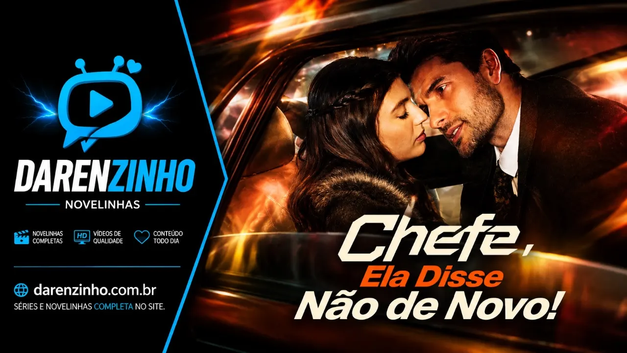 Banner da novelinha Chefe, Ela Disse Não de Novo!