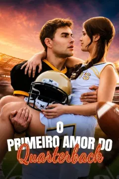 O Primeiro Amor do Quarterback