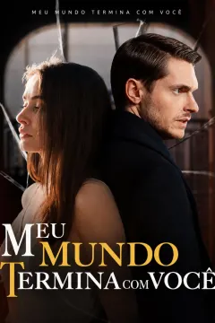 Meu Mundo Termina com Você