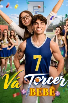 Vá Torcer, Bebê!