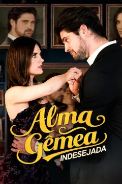 Alma Gêmea Indesejada