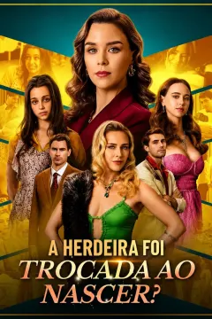 A Herdeira foi Trocada ao Nascer?