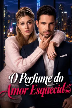O Perfume do Amor Esquecido