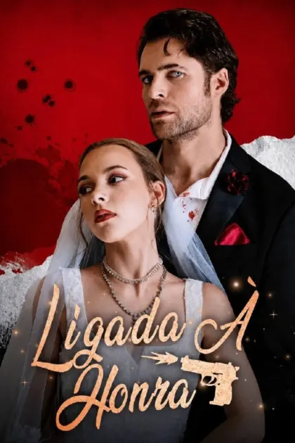 Ligada À Honra