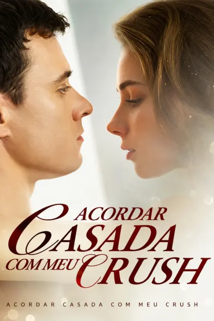 Acordar Casada com Meu Crush