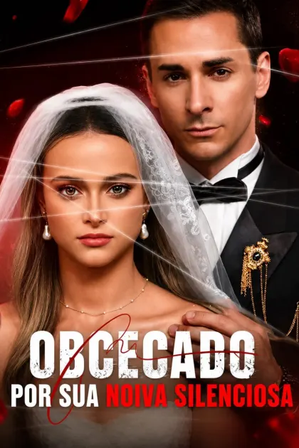 Obcecado por sua Noiva Silenciosa