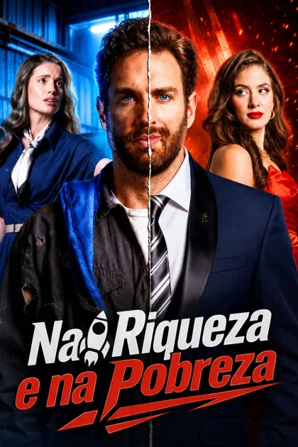 Na Riqueza e na Pobreza